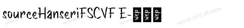 sourceHanseriFSCVF E字体转换